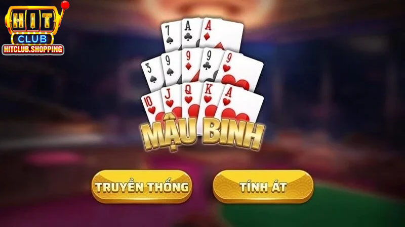 Lý do bạn nên chơi Mậu Binh tại cổng game Hit Club