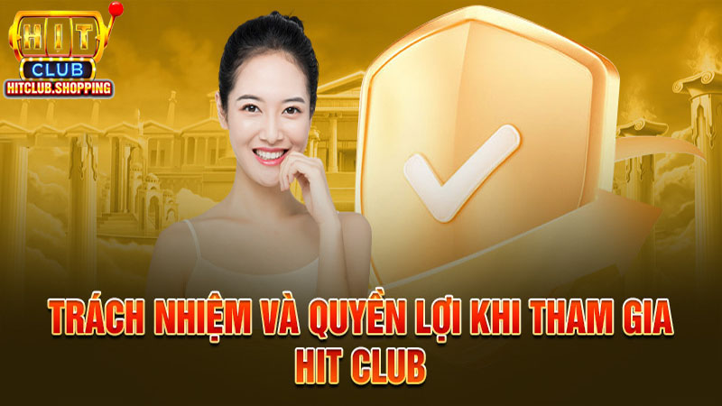 Vai Trò Của HitClub Điều Khoản Miễn Trách Nhiệm